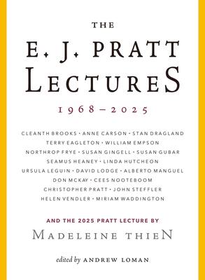 The E.J. Pratt Lectures, 1968-2025