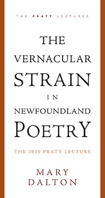 The Vernacular Strain In Newfoundland Poetry